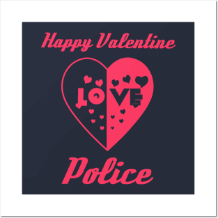 Heart in Love to Valentine Day Police Posters and Art